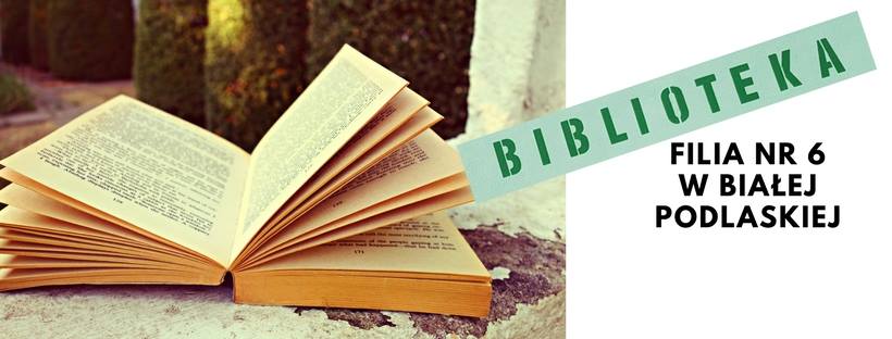 CZYTAJ Z BIAŁANEWS: Nowości na bibliotecznej półce