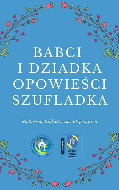 Konkurs ,,Babci i Dziadka opowieści szufladka”