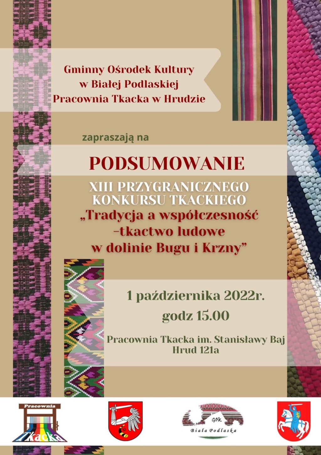 Zapraszają na podsumowanie XIII Przygranicznego Konkursu Tkackiego