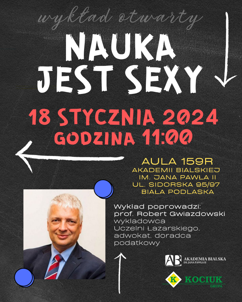 Wykład otwarty “Nauka jest sexy” w Akademii Bialskiej