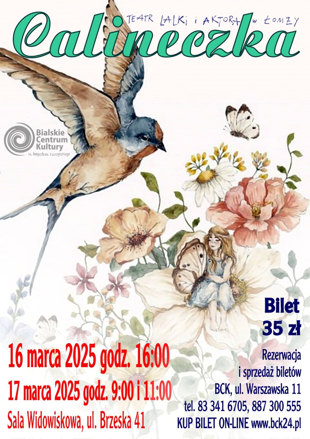 Spektakl “Calineczka” w Bialskim Centrum Kultury