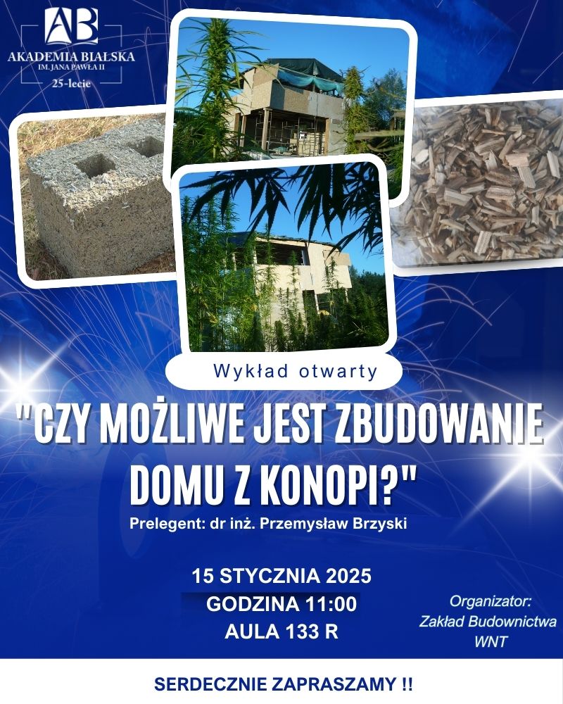 Czy możliwe jest zbudowanie domu z konopi? – Wykład otwarty w Akademii Bialskiej
