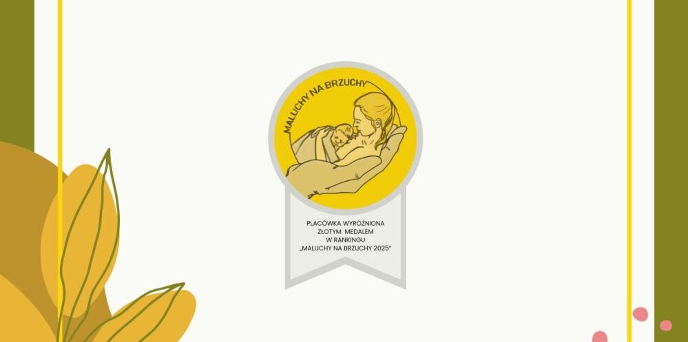 Wojewódzki Szpital Specjalistyczny w Białej Podlaskiej z prestiżowym wyróżnieniem za wspieranie kontaktu „skóra do skóry”