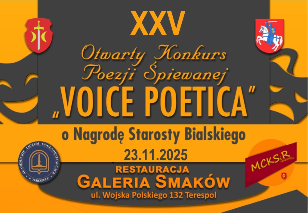 XXV Otwarty Konkurs Poezji Śpiewanej „Voice Poetica” w Terespolu – wyjątkowe spotkanie poezji i muzyki