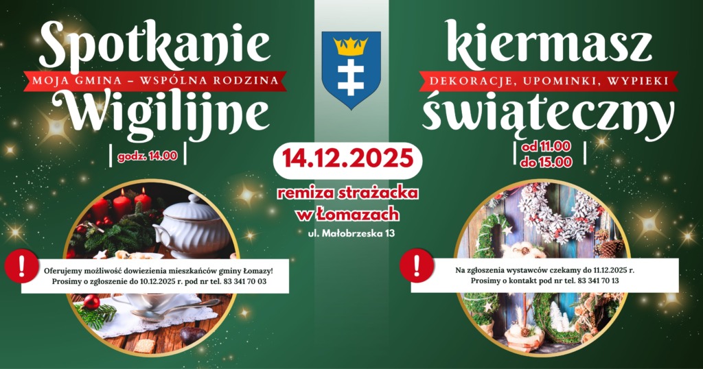 Gminne Spotkanie Wigilijne „Moja Gmina – Wspólna Rodzina” i Kiermasz Świąteczny w Łomazach