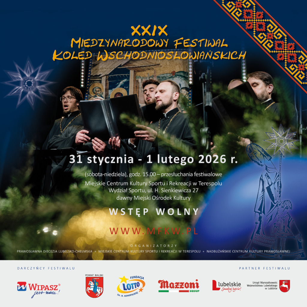 XXIX Międzynarodowy Festiwal Kolęd Wschodniosłowiańskich w Terespolu