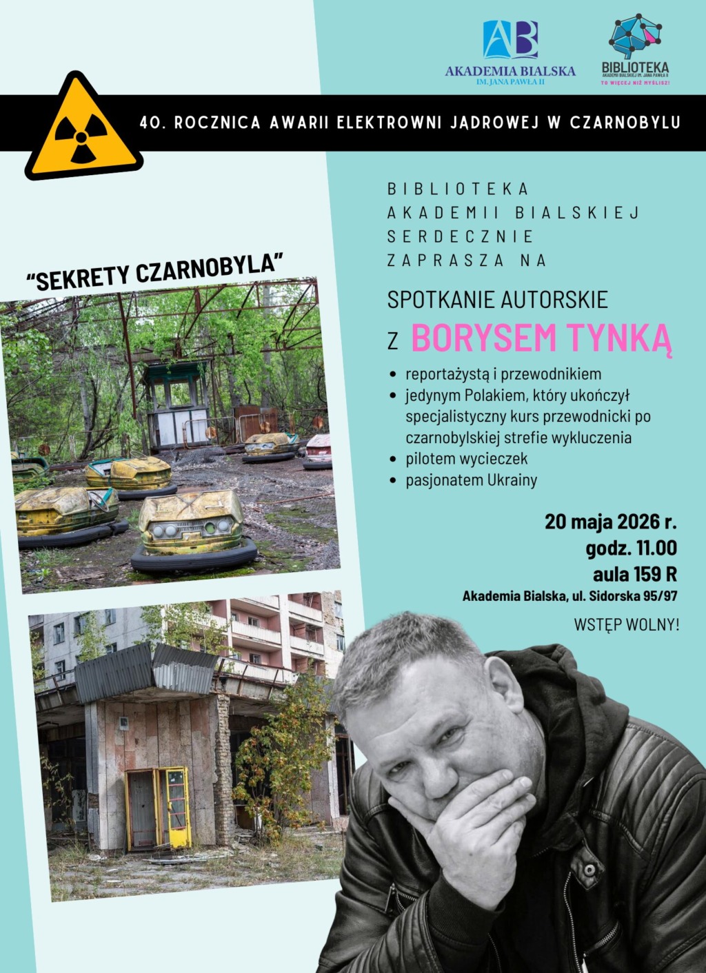 „Sekrety Czarnobyla” w Akademii Bialskiej. Spotkanie autorskie z Borysem Tynką