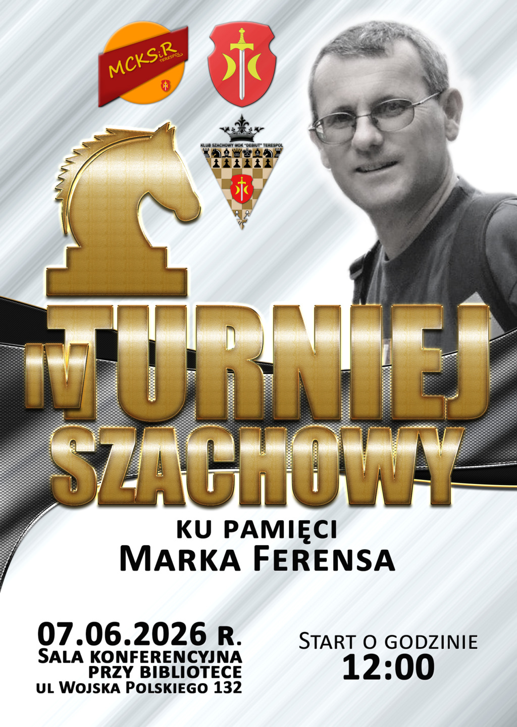 W Terespolu zagrają ku pamięci Marka Ferensa. Przed nami IV Turniej Szachowy