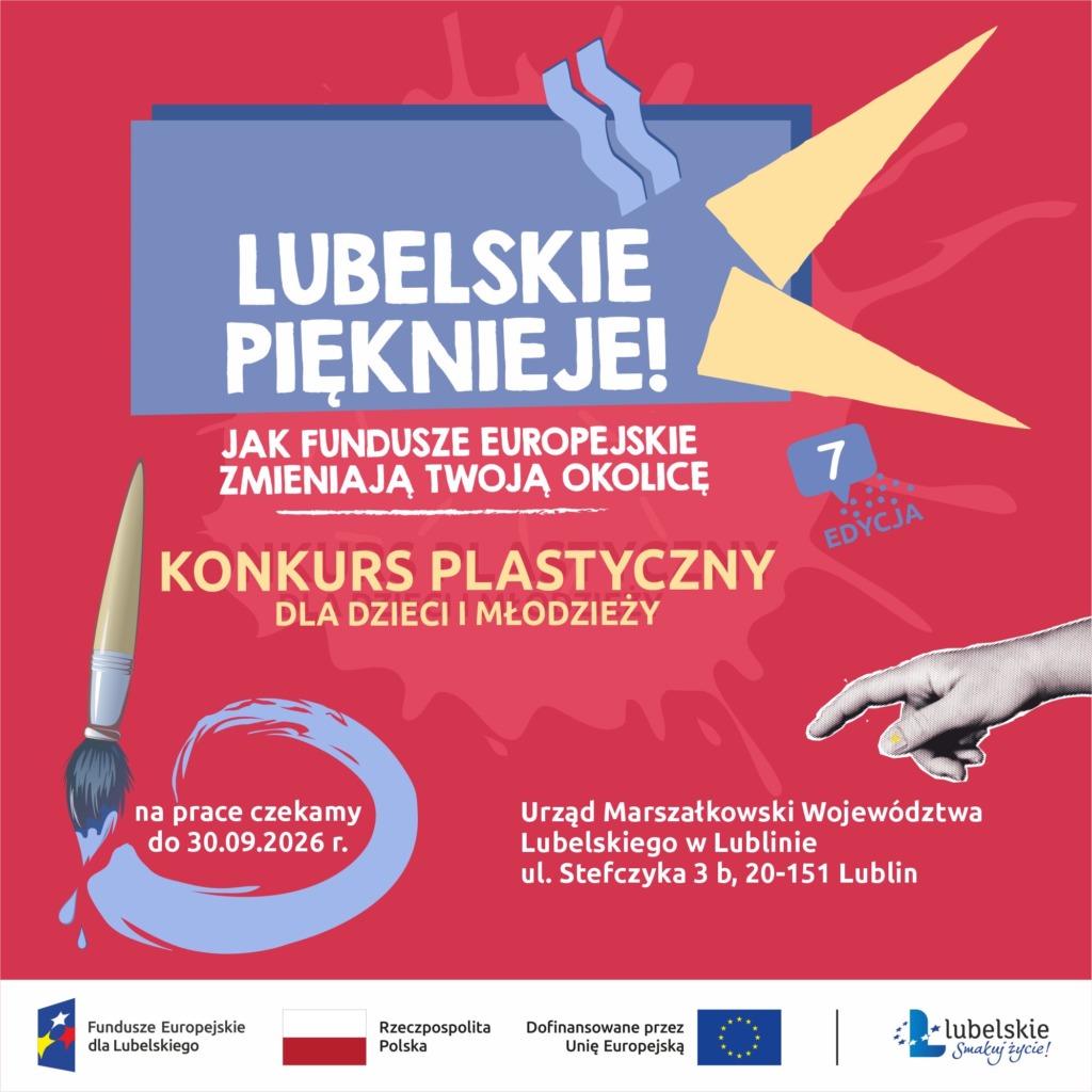 Młodzi artyści pokażą, jak zmieniło się Lubelskie. Rusza 7. edycja konkursu plastycznego