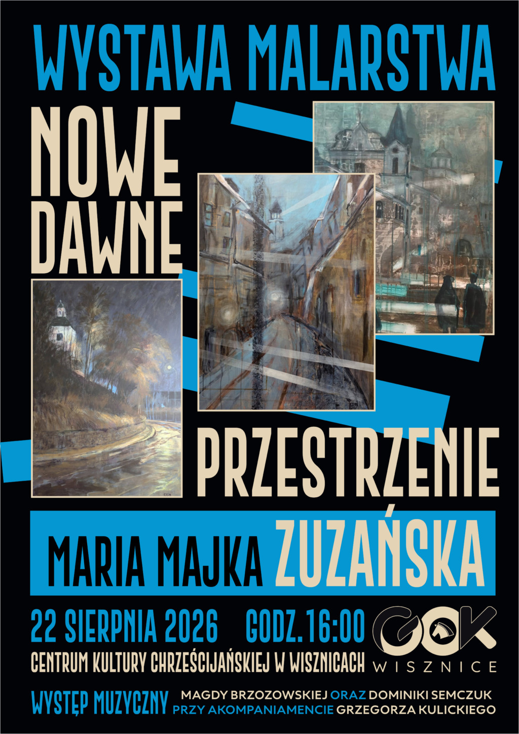 „Nowe dawne przestrzenie” – wystawa malarstwa Marii Majki Żulańskiej w Wisznicach