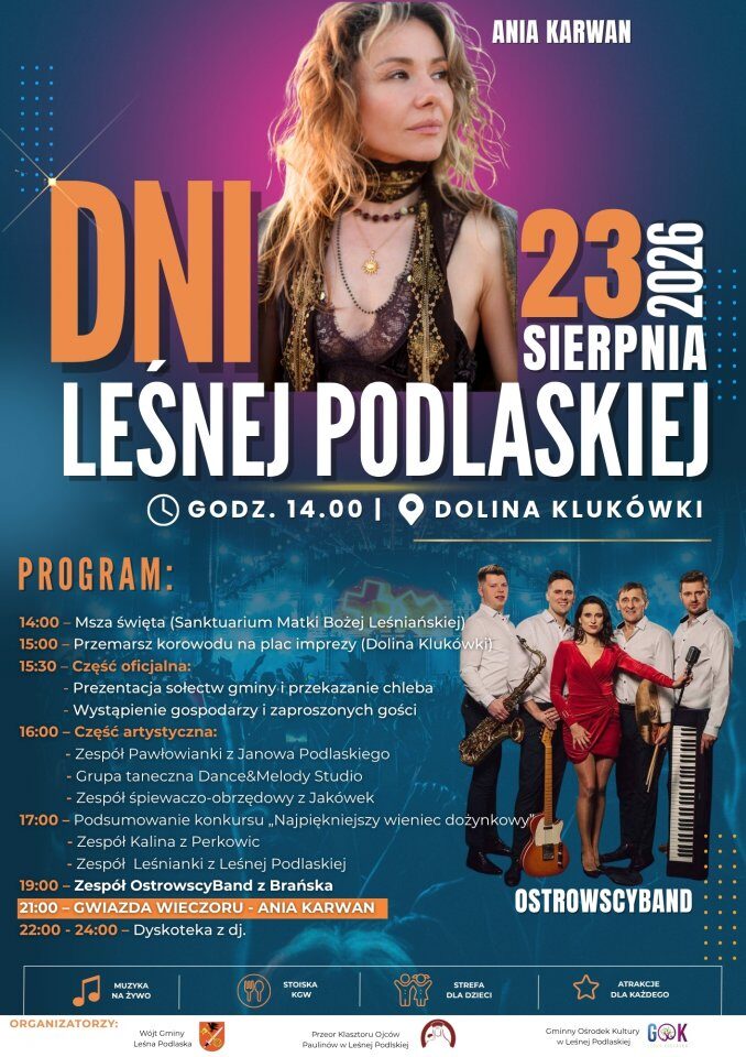 Dni Leśnej Podlaskiej 23 sierpnia. Gwiazdą wieczoru Ania Karwan