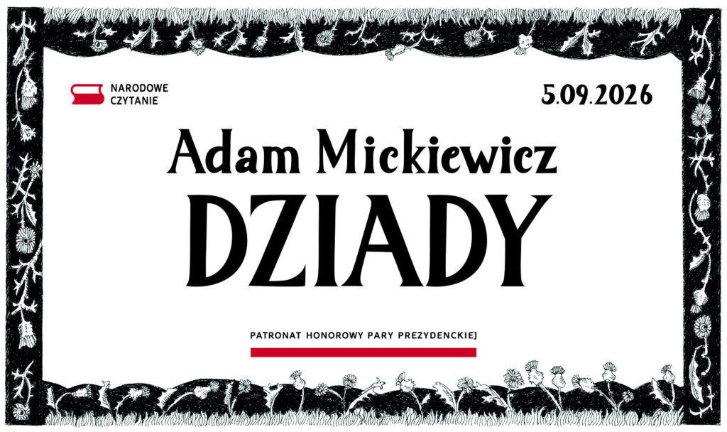 „Dziady” zabrzmią w Parku Radziwiłłów. Narodowe Czytanie 5 września