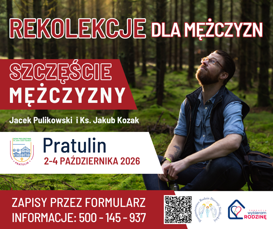 Rekolekcje dla mężczyzn w Pratulinie. Spotkanie poprowadzi Jacek Pulikowski
