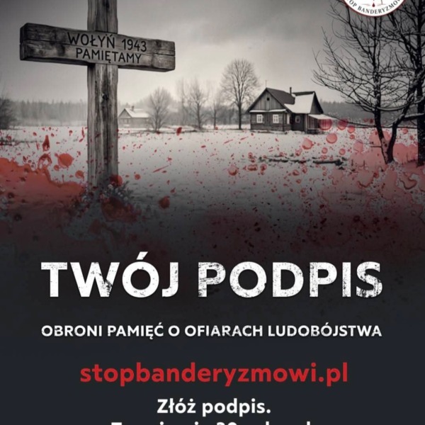Plakat inicjatywy obywatelskiej „Stop Banderyzmowi” zachęcający do składania podpisów pod projektem ustawy