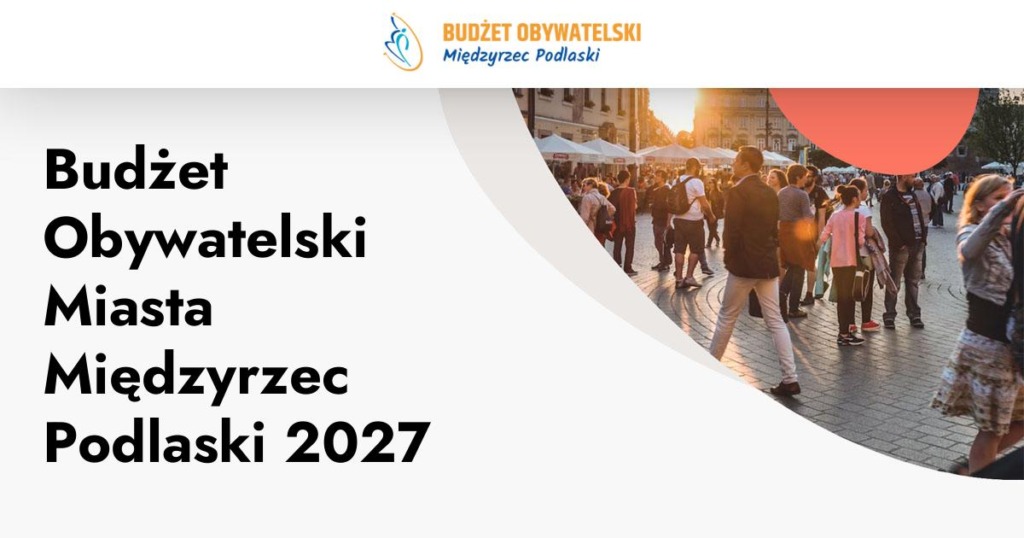 Międzyrzec Podlaski wybiera projekty do Budżetu Obywatelskiego 2027. Głosowanie do 13 września
