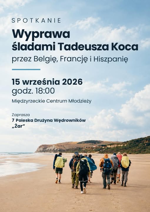 W Międzyrzecu opowiedzą o wyprawie śladami Tadeusza Koca